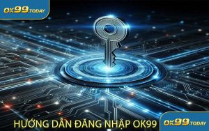 Hướng Dẫn Đăng Nhập OK99