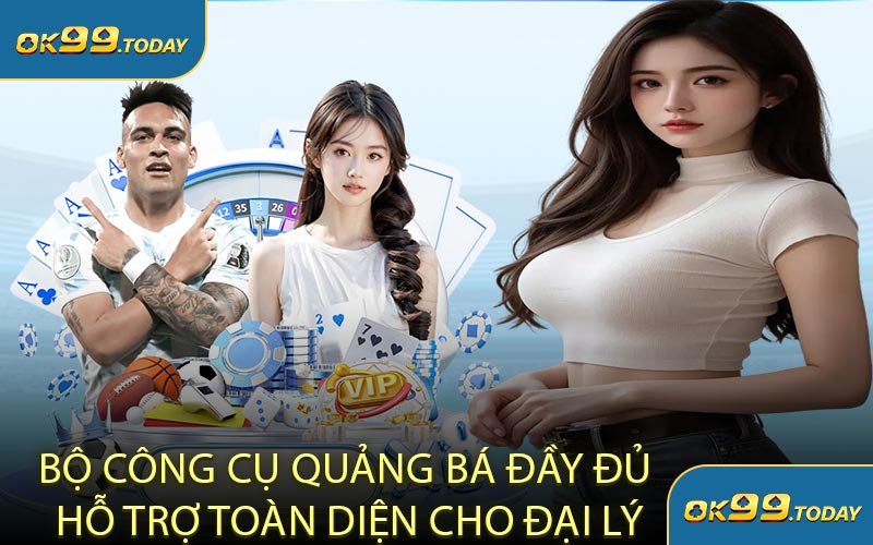 Bộ Công Cụ Quảng Bá Đầy Đủ Hỗ Trợ Toàn Diện Cho Đại Lý