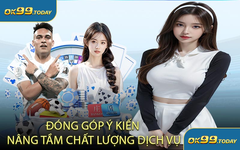 Đóng Góp Ý Kiến Nâng Tầm Chất Lượng Dịch Vụ