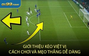 Giới thiệu kèo việt vị – cách chơi và mẹo thắng dễ dàng
