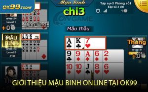 Giới thiệu Mậu Binh Online tại OK99