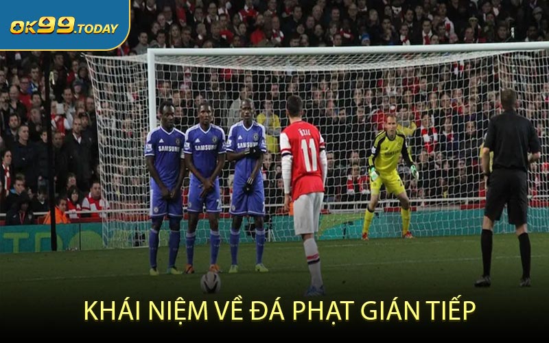 Khái niệm về đá phạt gián tiếp