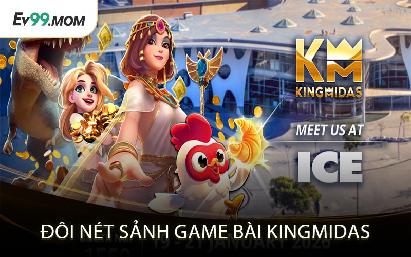Đôi Nét Sảnh Game Bài KingMidas